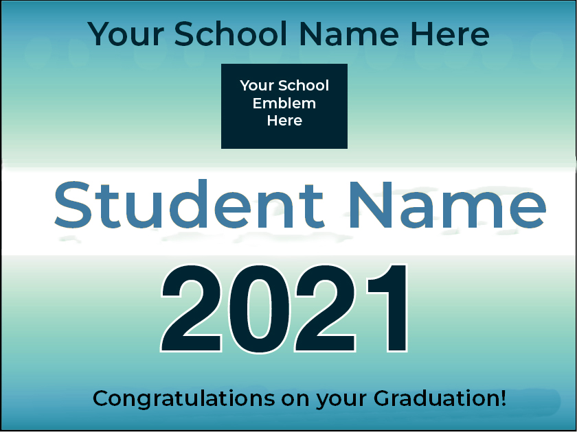 Sample Template for San Diego Unified School District 2021 graduate lawn signs